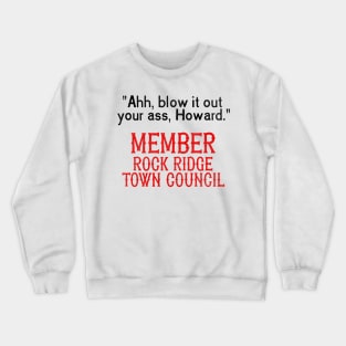 Member Rock Ridge Town Council (Front/Back Print) Crewneck Sweatshirt
